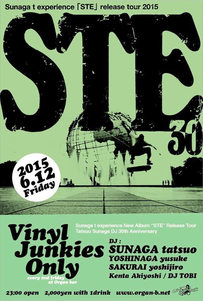 Sunaga t experience New Album “STE” Release Tour Tatsuo Sunaga DJ 30th Anniversary Vinyl Junkies Onl