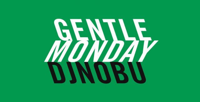 GENTLE MONDAY