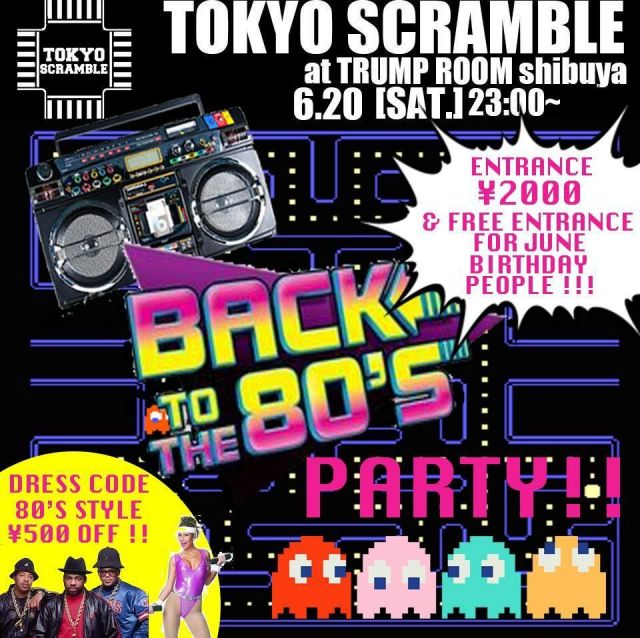 TOKYO SCRAMBLE 80's NIGHT