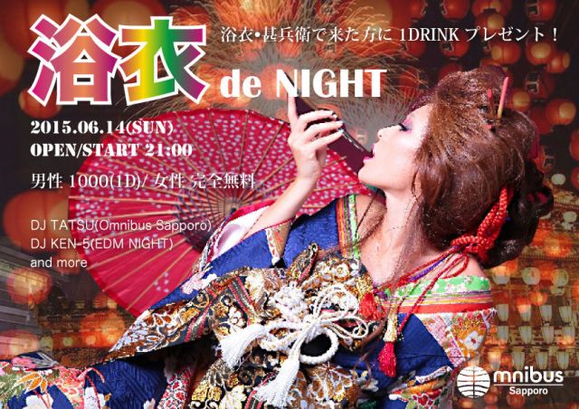 6/14(SUN) 浴衣 de NIGHT