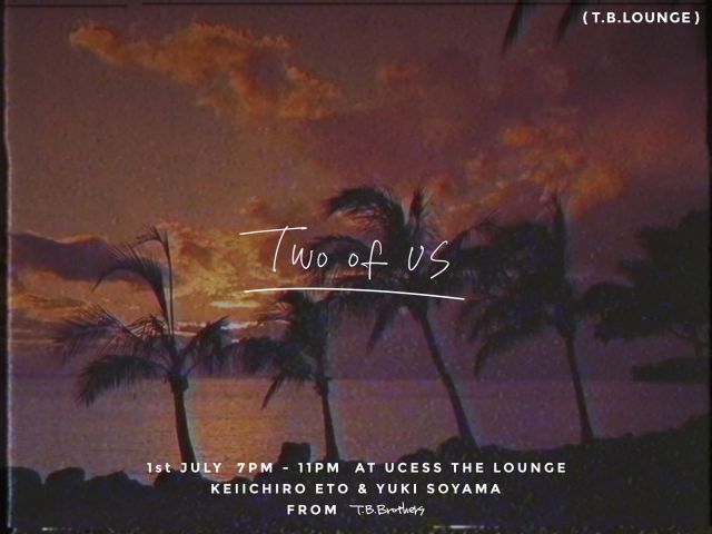 Two of US (T.B.LOUNGE)