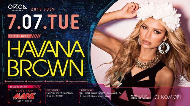 SPECIAL GUEST : HAVANA BROWN 『 TUNES FROM MARS 』
