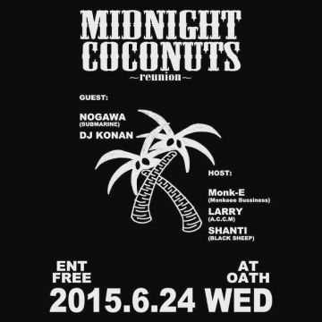 Midnight Coconuts 〜reunion〜