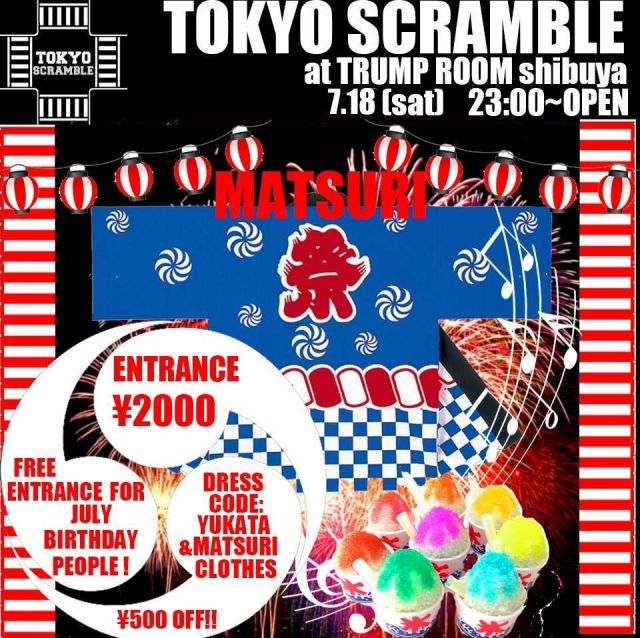 TOKYO SCRAMBLE MATSURI NIGHT