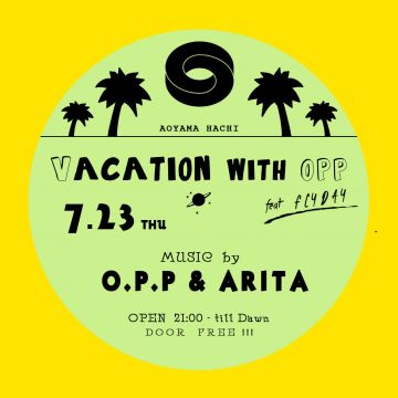 Vacation with O.P.P  feat. FLYDAY