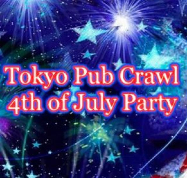 4th of July Party!  東京パブクロールの大人気イベント！