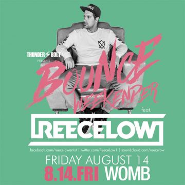 BOUNCE WEEKENDER feat. REECE LOW