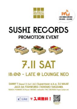  SUSHI RECORDS PROMOTION EVENT