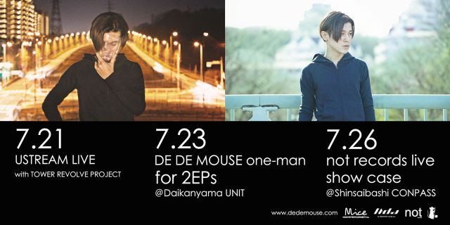 DE DE MOUSE one-man「for 2EPs」-youth 99  & milkyway drive release party-