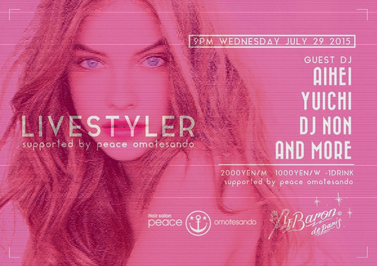 LIVESTYLER NIGHT supported by peace omotesando