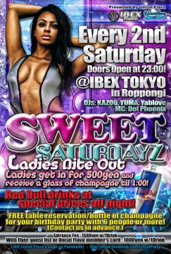 SWEET SATURDAYZ @ 六本木IBEX