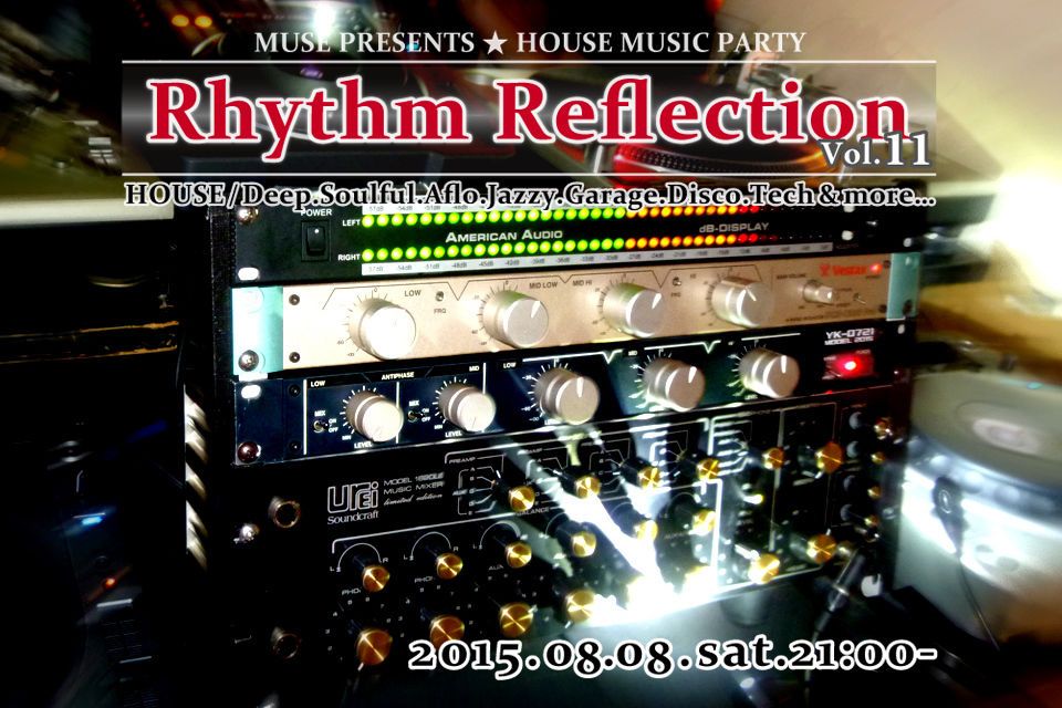 House Music Party "Rhythm Reflection" Vol.11