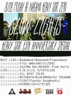 heavysick ZERO 13th Anniversary - JMR×Bittebeat presents 『SLOW LIGHTS』 -