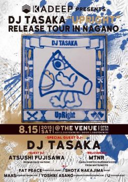 ~DJ TASAKA UpRight Release tour in Nagano~