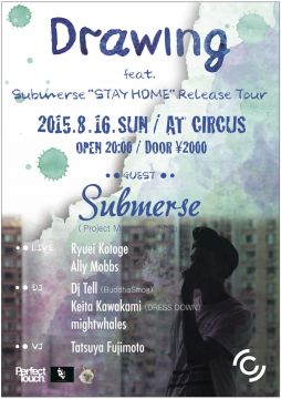 Submerse "STAY HOME" Release Tour