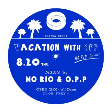 Vacation with O.P.P