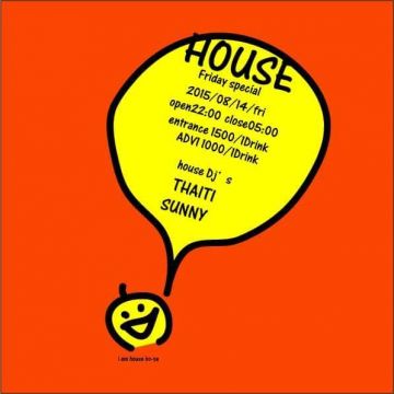 HOUSE ～Friday special～