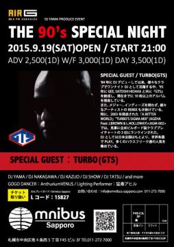 9/19(SAT) THE 90's SPECIAL NIGHT！S.Pゲスト！TURBO(GTS)！