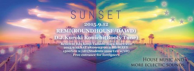 SUNSET #35 【REMI,D.J.Kuroki Kouichi】