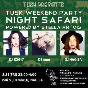 TUSK PRESENTS NIGHT SAFARI