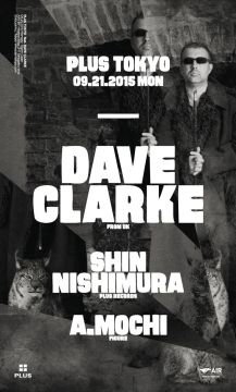 PLUS TOKYO feat. DAVE CLARKE