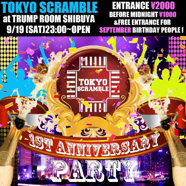 TOKYO SCRAMBLE 1ST ANNIVERSARY PARTY