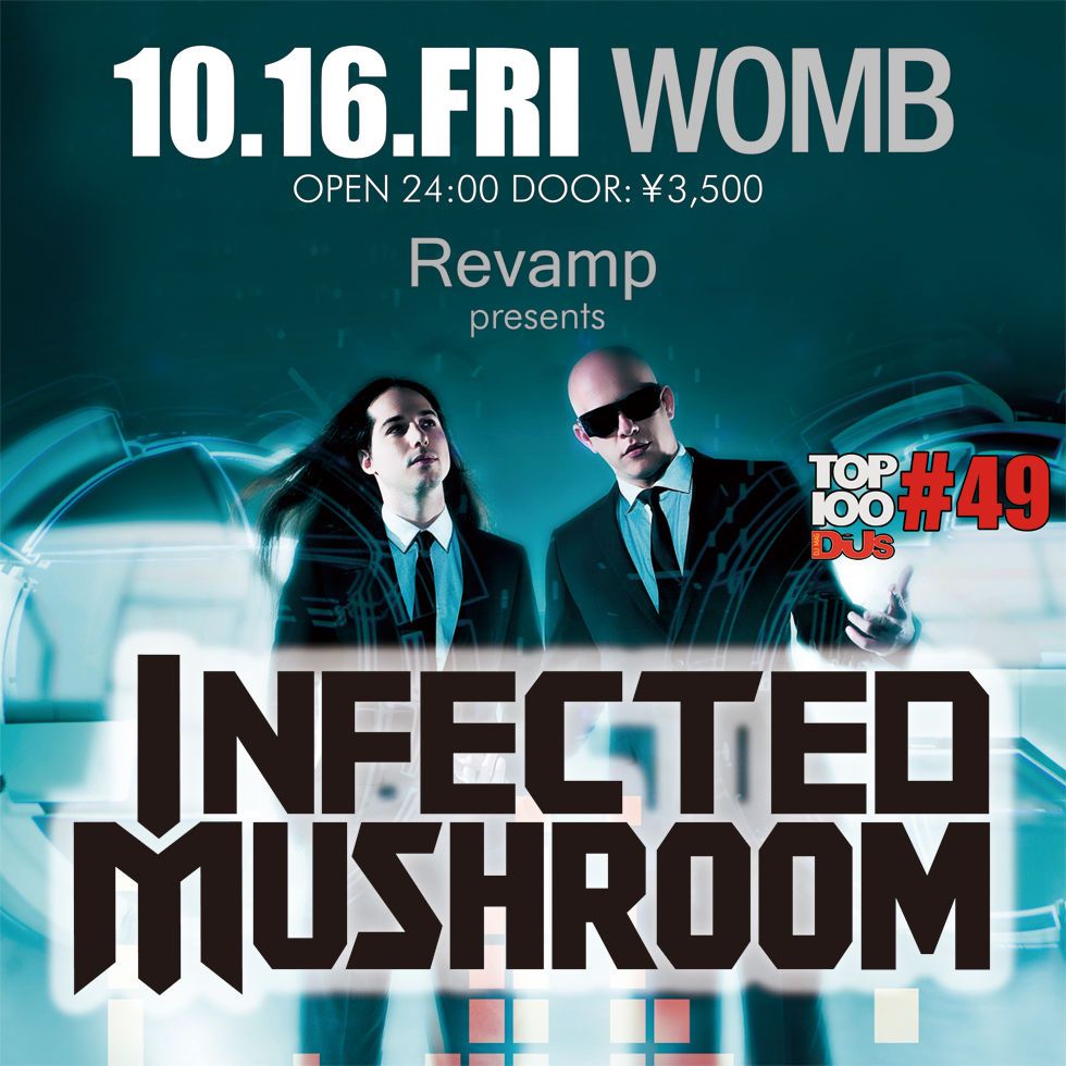 REVAMP presents INFECTED MUSHROOM