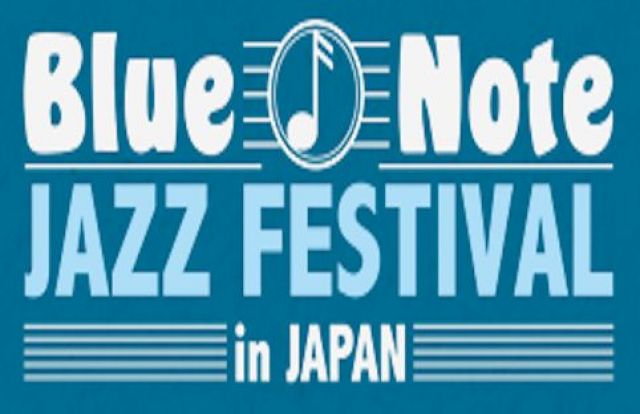 Blue Note JAZZ FESTIVAL in JAPAN