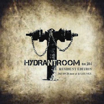 HYDRANT ROOM no.104