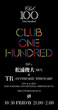 CLUB 100 (One Hundred) 