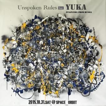 Unspoken Rules feat YUKA