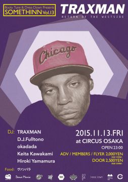 SOMETHINN VOL.13 TRAXMAN IN OSAKA 2015