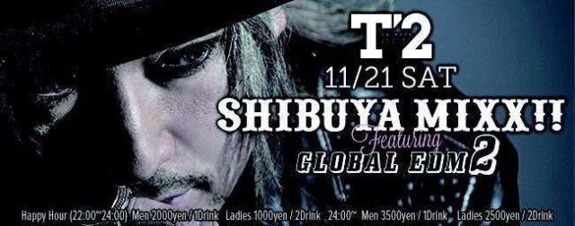 SHIBUYA MIXX!! × GLOBAL EDM 2