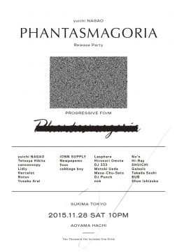 Sukima Tokyo 34  -yuichi NAGAO "Phantasmagoria" Release Party-