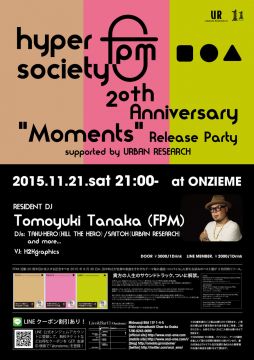 Hyper Society ～FPM 20th Anniversary 『Moments』Release Party～ supported by URBAN RESEARCH