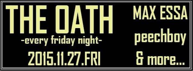 THE OATH -every friday night-