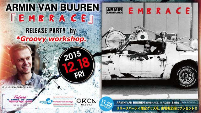 『 FUTURE VENUS 』  ARMIN VAN BUUREN “EMBRACE” RELEASE PARTY