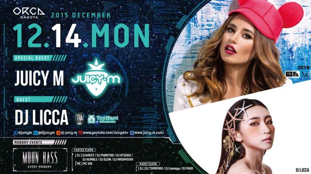 SPECIAL GUEST : Juicy M 『 MOON BASS 』, DJ LICCA