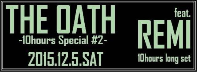 THE OATH -10hours Special #2-