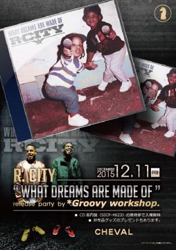 RED 「VIP PARTY」 R.CITY “WHAT DREAMS ARE MADE OF” release party