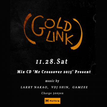 Gold Link @Mothra (旧eight Lounge)