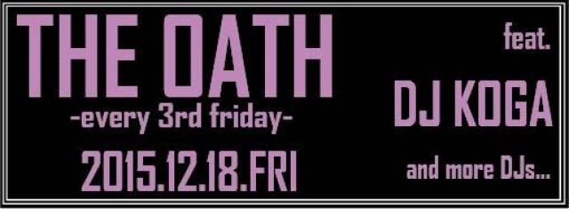 THE OATH -every 3rd friday-