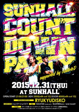 SUNHALL COUNTDOWN PARTY supported byAddicteD