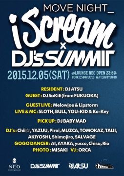  MOVE NIGHT＿ -iScream vol.34 × DJ’s SUMMIT-
