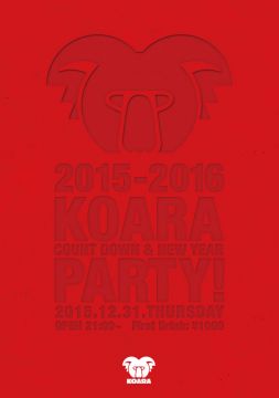 2015-2016 “KOARA COUNT DOWN & NEW YEAR PARTY!”
