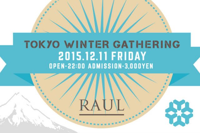 TOKYO WINTER GATHERING