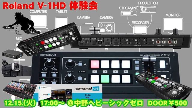 Roland V-1HD お披露目・体験・集会【NIGHT TIME】