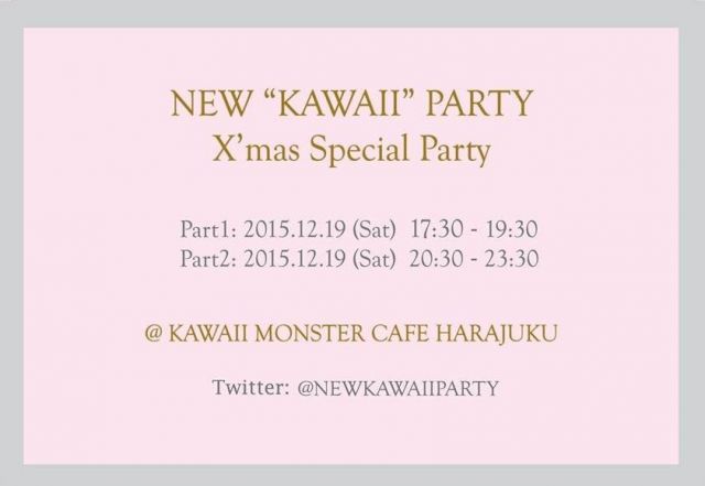 NEW “KAWAII” PARTY Xʼmas Special Party