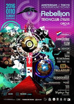 REBELLION & TEIONCLUB JAPAN TOUR 2016 IN TOKYO