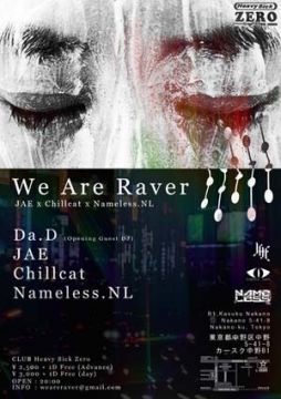 We Are Raver-JAE X Chillcat X Nameless.NL【NIGHT TIME】